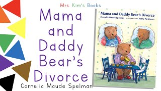 Mrs Kim Reads Mama and Daddy Bears Divorce READALOUD [upl. by James161]