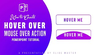 Hover Over  Mouse Over Action  PowerPoint Tutorial [upl. by Htiekel]