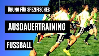 Fußball Ausdauertraining Übung  Fußball Ausdauer RICHTIG trainieren [upl. by Ahseinet]