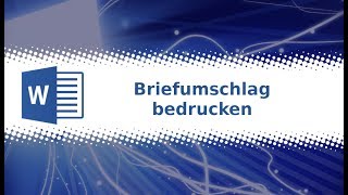 Word 2019 Briefumschlag bedrucken Tutorial deutsch [upl. by Berny]