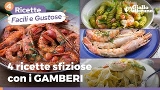 4 RICETTE sfiziose con i GAMBERI [upl. by Vittorio723]