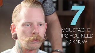 7 moustache tips you needtoknow now [upl. by Aknahs]