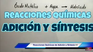 Reacciones de Adición o Combinación óxidos e hidróxidos [upl. by Bearnard]