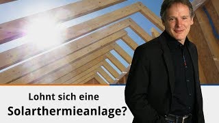 Lohnt sich eine Solarthermieanlage [upl. by Reiniar]