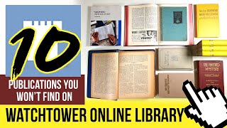 10 Publications You Wont Find on Watchtower Online Library [upl. by Gimble]