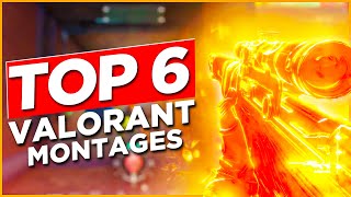 Top 6 Valorant Montages [upl. by Worrell]