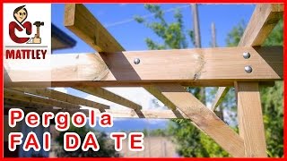 FAI DA TE  Come costruire una pergola addossata [upl. by Nylorac600]