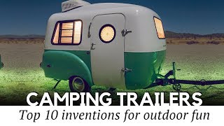 Top 10 Smart Campers and Transforming Caravan Trailers for Active Family Trips [upl. by Enitsirt]