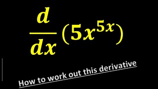 Logarithmic differentiation  derivative of 5x5x [upl. by Lissner52]