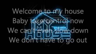 Flo Rida My House Lyrics [upl. by Weaver]