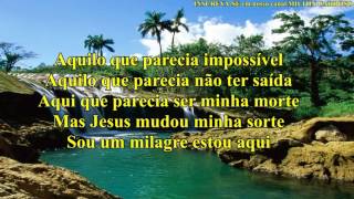 Milton Cardoso  Sou um milagre LYRIC [upl. by Norda]