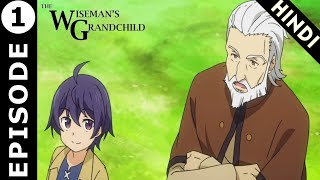 The Wisemans Grandchild Episode 1 Hindi Explaintion  Kenji No Mago  Anime Warrior [upl. by Oiluarb199]