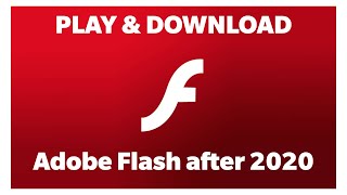 How to PLAY amp DOWNLOAD Adobe Flash files SWF after 2020 [upl. by Elazaro]