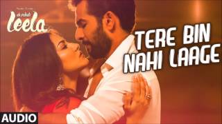 Tere Bin Nahi Laage mp3  song [upl. by Seravat]