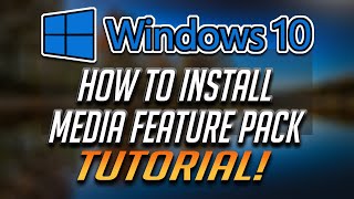 How to Download and Install Media Feature Pack for Windows 10 N and Windows 10 KN Editions 2025 [upl. by Anirba]