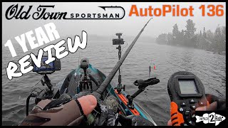 ONE YEAR Fishing the Old Town Sportsman AutoPilot 136 Kayak  What I Gained as an Angler [upl. by Norej]