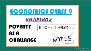 Poverty as a Challenge Economics Class 9 Notes  Full Explanation  Chapter 3 Class 9 EcoNotes [upl. by Chee]