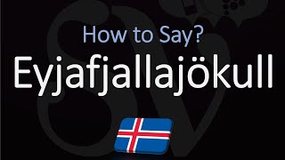 How to Pronounce Eyjafjallajökull EXPLAINED [upl. by Auqenes]