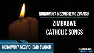 Zimbabwe Catholic Shona Songs  Ndinowuya NezviChemo Zvangu Prayerful [upl. by Anoy]