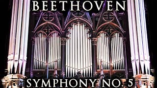 BEETHOVEN 5TH SYMPHONY  ORGAN  ST NICOLAS CHURCH  TOULOUSE LES ORGUES [upl. by Yor]