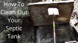 How To Clean Out Your Septic Tank [upl. by Quitt]