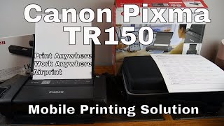 Canon Pixma TR150 Portable Printing Solution Print Anywhere [upl. by Puritan962]