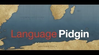 What is Pidgin Language [upl. by Ananna]