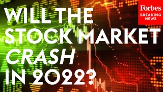 Is The Stock Market Going To Crash In 2022 CEO Answers Tough Questions About Economy [upl. by Season]