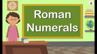 Roman Numerals  Mathematics Grade 4  Periwinkle [upl. by Niuqauj]