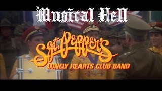 Sergeant Peppers Lonely Hearts Club Band Musical Hell Review 16 [upl. by Ligriv356]