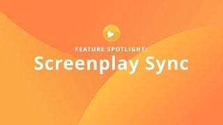 Sync Screenplay Edits — StudioBinder Feature Spotlight [upl. by Arocal257]