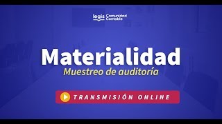 Materialidad Muestreo de auditoría  Webinar [upl. by Maxia]