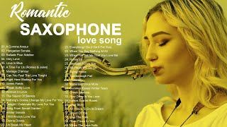 100 Romantic Melodies  Greatest Beautiful Saxophone Love Songs Ever  Most Relaxing Saxophone Music [upl. by Redvers363]