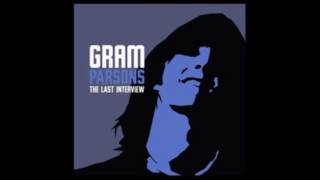 Gram Parsons The Last Interview [upl. by Lat]