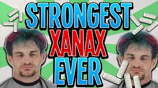 The Strongest Xanax Ever [upl. by Hazmah672]