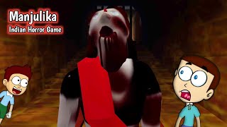 Manjulika  Indian Horror Game  Shiva and Kanzo Gameplay [upl. by Uriiah]