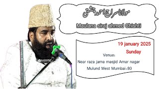 Maulana siraj chishti bayan Amar nagar 2025 [upl. by Dlorah]