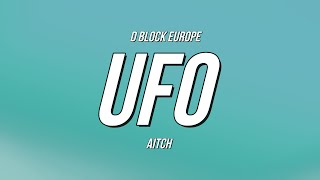 D Block Europe Young Adz amp Dirtbike LB x Aitch  UFO Lyrics [upl. by Ailemor]