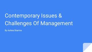 Contemporary Issues amp Challenges Of Management [upl. by Llerod]