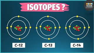 What are Isotopes  Chemistry [upl. by Banna]