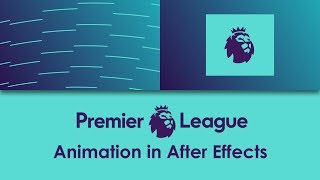 Premier League logo animation in After Effects [upl. by Kester]