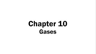 Chapter 10 Gases [upl. by Kondon87]