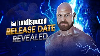 Undisputed Release Date Revealed [upl. by Yenffit]