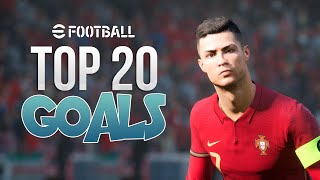 efootball 2022  TOP 20 GOALS  4K [upl. by Jaquith]