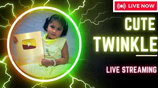 CUTE TWINKLE IS LIVE [upl. by Tanya]