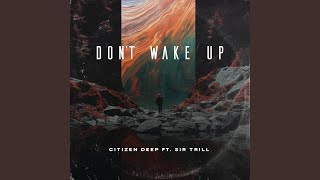 Dont Wake Up [upl. by Ware]