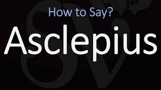 How to Pronounce Asclepius CORRECTLY [upl. by Ordway]