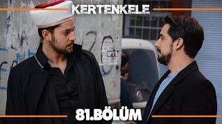 Kertenkele 81 Bölüm [upl. by Connelly]