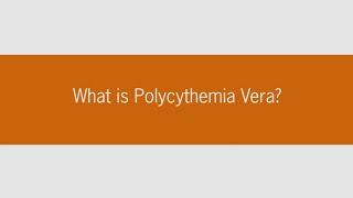 What is polycythemia vera [upl. by Chrissy]