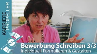 Bewerbung Schreiben 33 Erfolgsgeheimnis individuelle Gestaltung amp Formulierung [upl. by Rowena529]